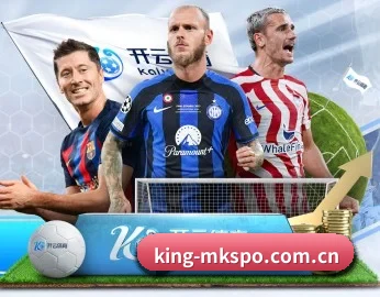 king-mkspo.com.cn的故事 - 体育资讯内容服务